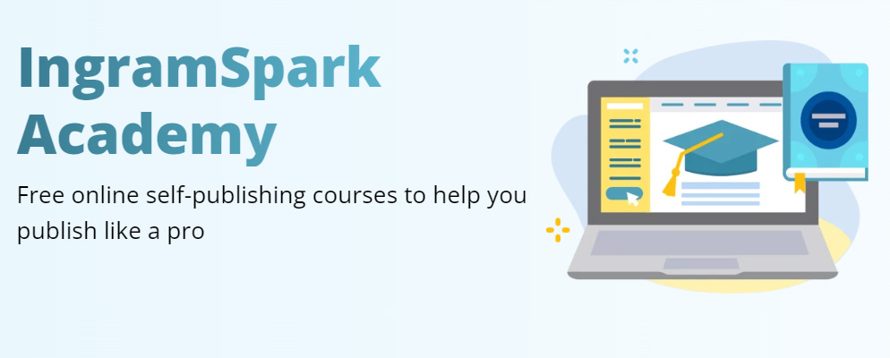 Free Online Self-Publishing Courses at IngramSpark