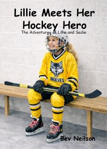 Lillie Meets Her Hockey Hero by Bev Nielson